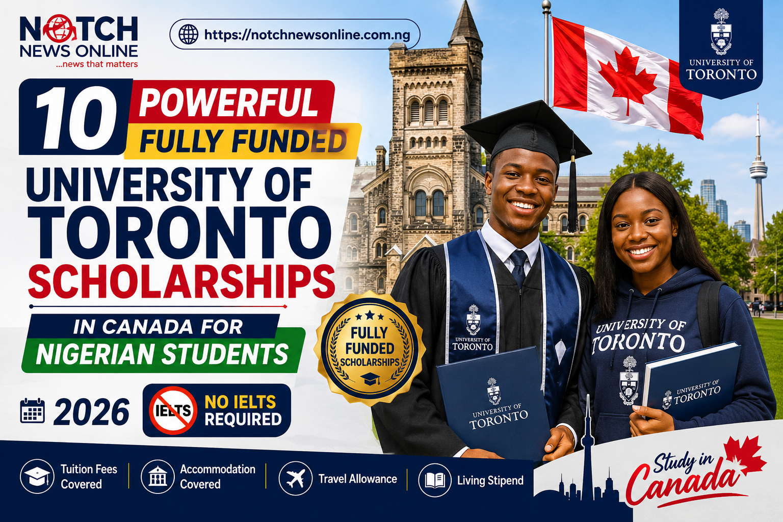 10 Powerful Fully Funded University of Toronto Scholarships in Canada for Nigerian Students in 2026 (No IELTS Required)